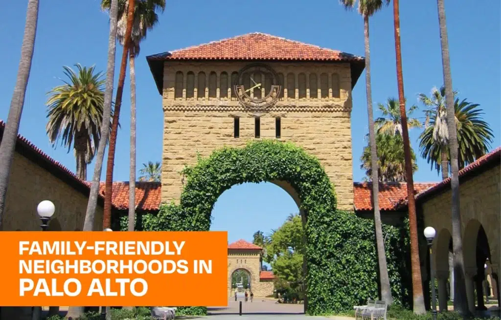 7 Best Family-friendly Neighborhoods in Palo Alto